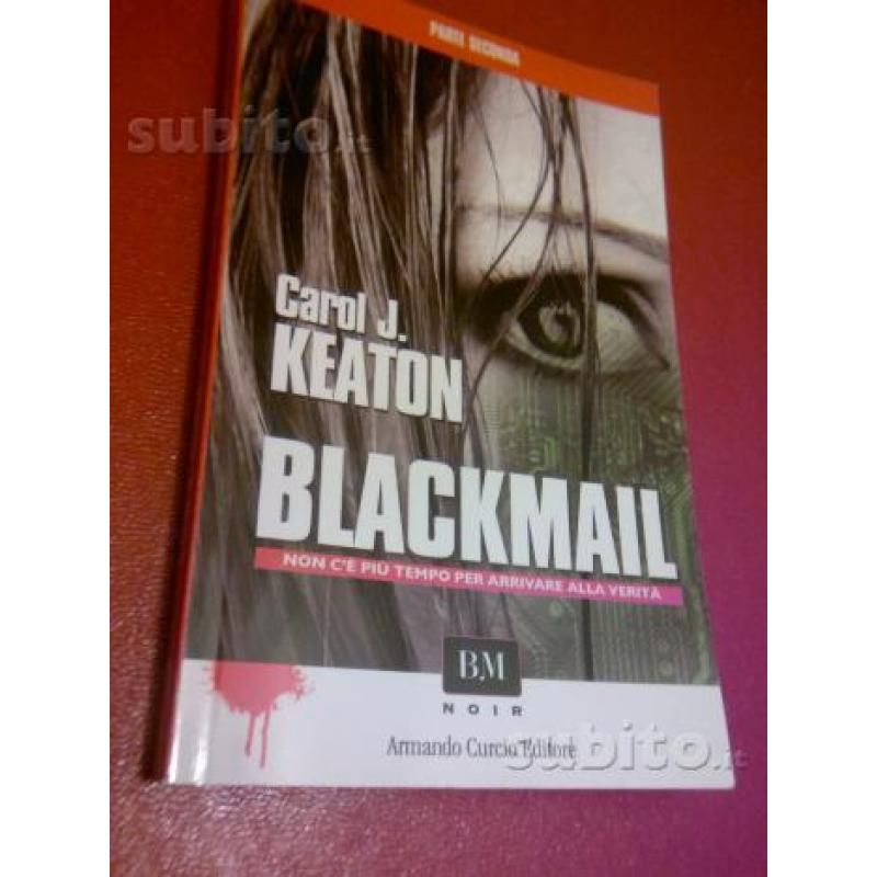 Libri - BLACKMAIL 2a parte - Carol J. Keaton